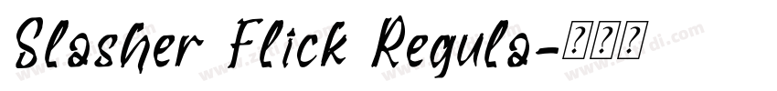 Slasher Flick Regula字体转换